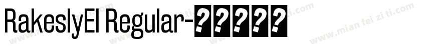 RakeslyEl Regular字体转换